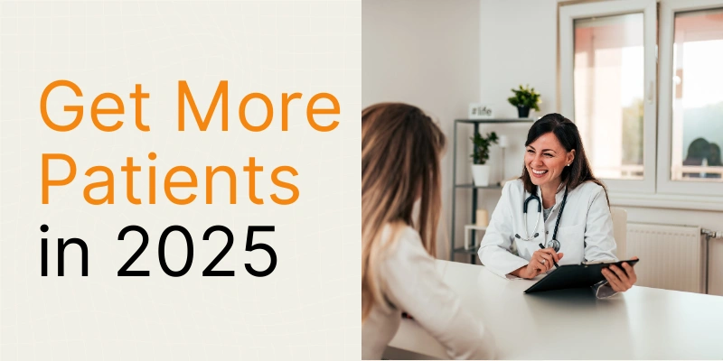 How To Get More Patients in 2026: 11 Proven Ways | DemandHub